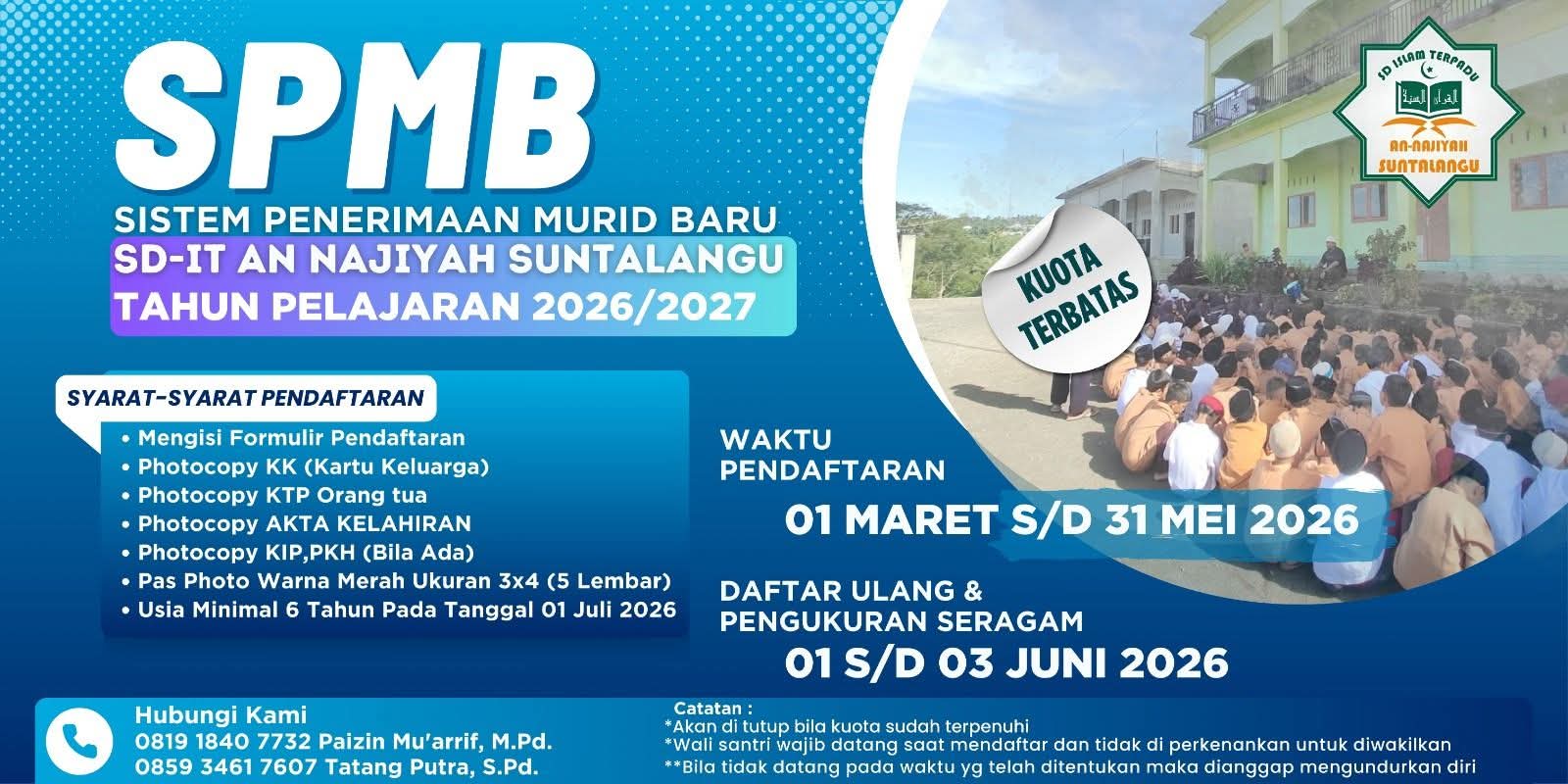 SPMB (SISTEM PENERIMAAN MURID BARU ) SDIT AN-NAJIYAH SUNTALANGU TAHUN PELAJARAN 2026/2027